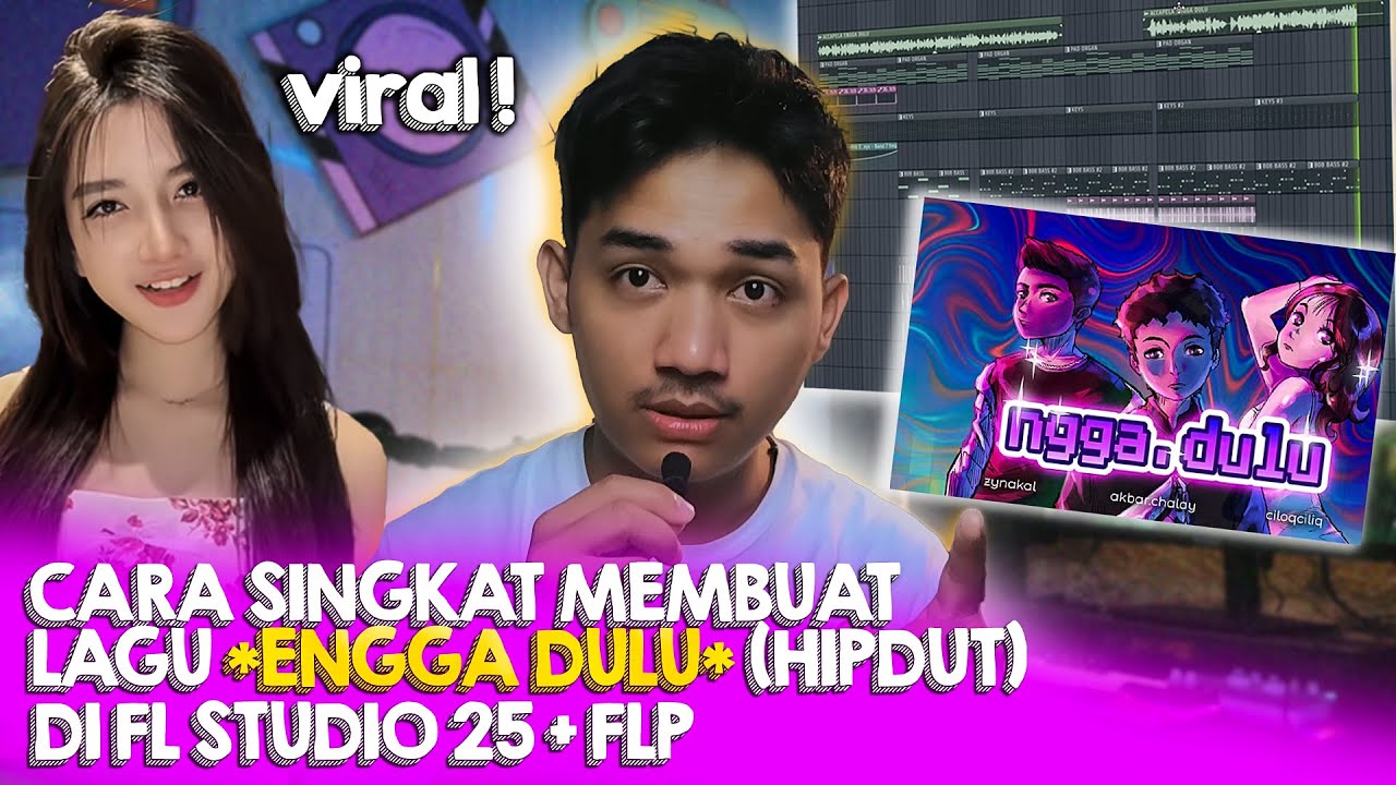CARA MEMBUAT LAGU HIPDUT *ENGGA DULU, DJ TIKTOK VIRAL JUTAAN VIEWS (FL STUDIO + FLP & SAMPLE PACK)