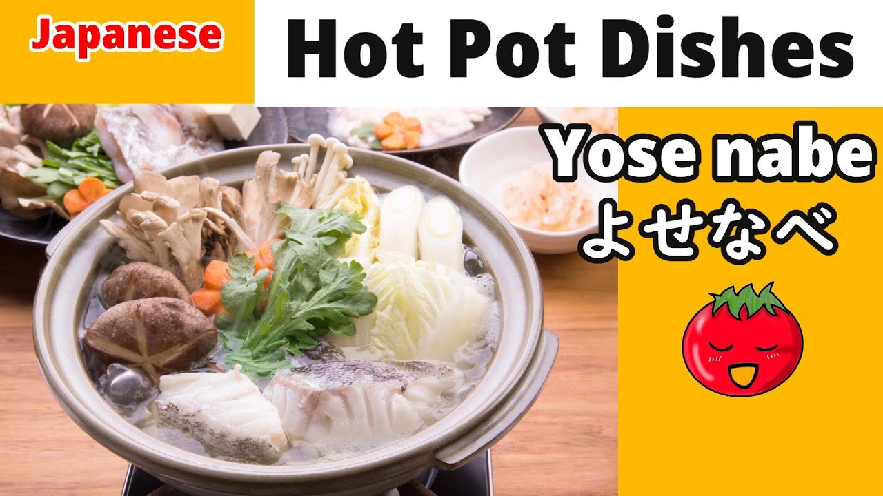 Yosenabe(Hot pot dishes)