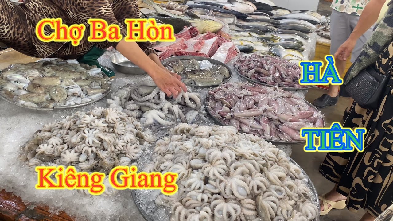 Chợ Ba Hòn ( Bãi Tắm Mũi Nai ) Hà Tiên Kiêng Giang