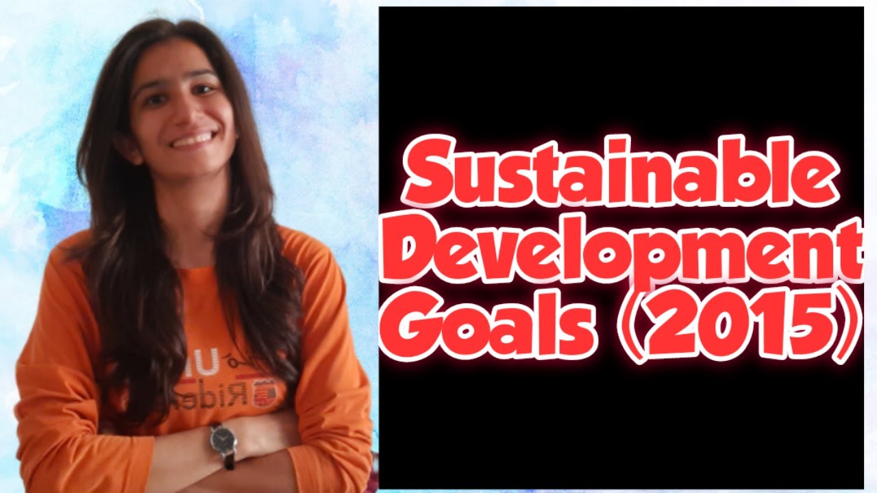 Sustainable Development Goals | SDGs 2015 | B.Ed. | UGC NET | Inculcate Learning | By Ravina