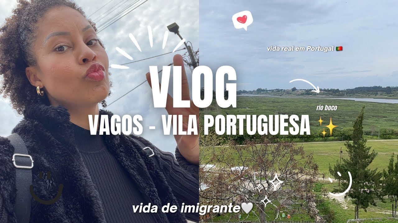 VIDA DE IMIGRANTE EM PORTUGAL- conheça Vagos uma vila Portuguesa 🇵🇹❤️