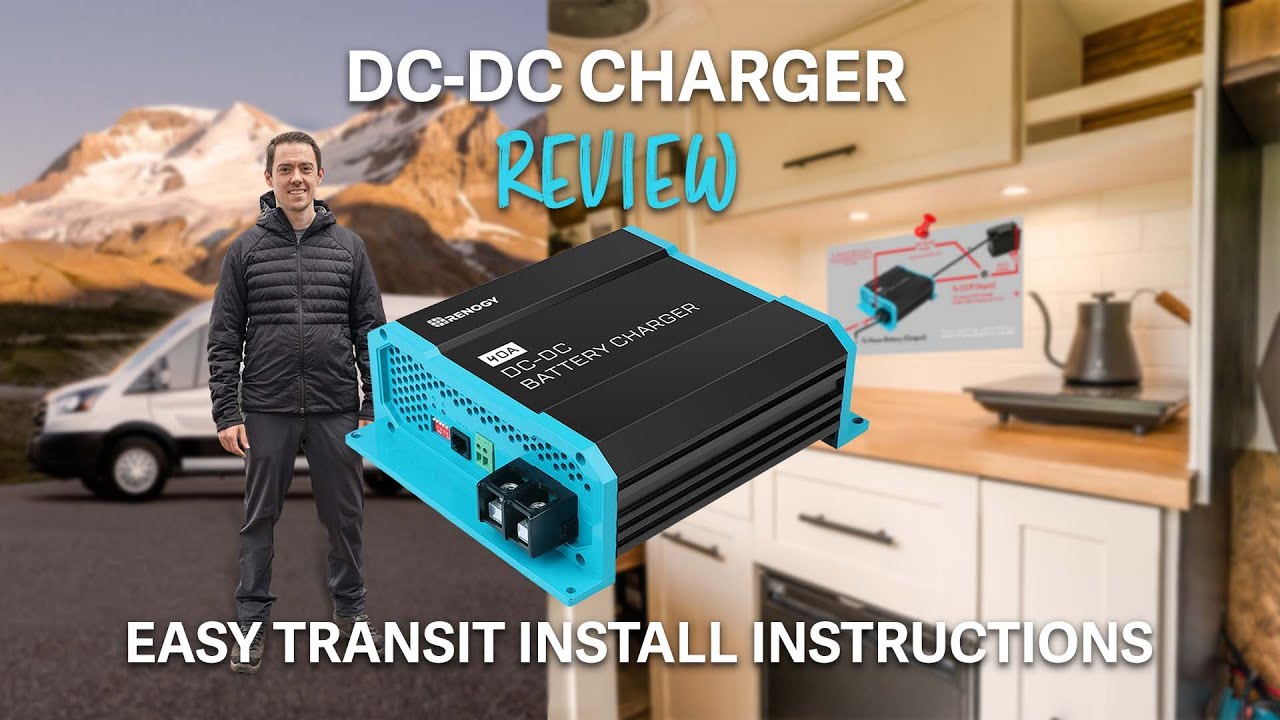 Renogy DC-DC Charger Review and Easy Ford Transit Installation