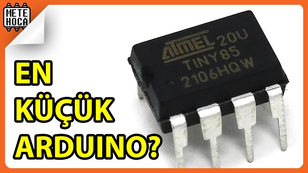 MİNİK ARDUINO | ATTINY85 DOSYASI 1 | ARDUINO DERSLERİ