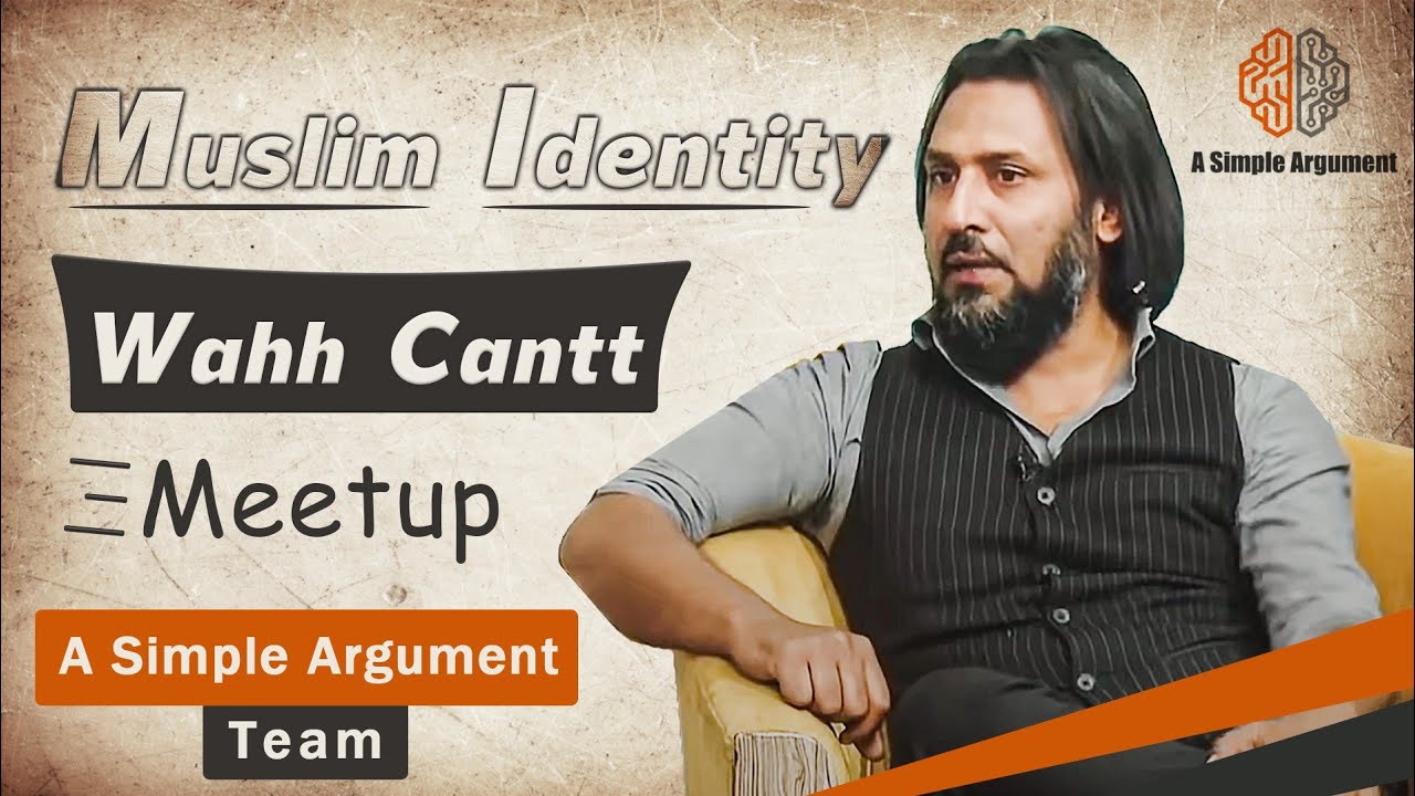 Muslim Identity: Wahh Cantt Meetup