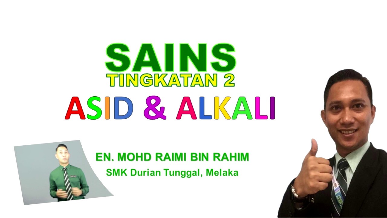 SAINS TINGKATAN 2 -  ASID DAN ALKALI