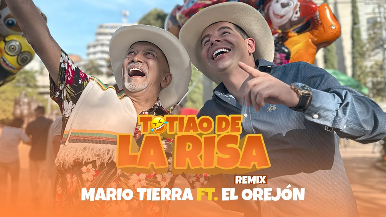 Totiao de la Risa (Remix) - Mario Tierra Ft. El Orej&oacute;n