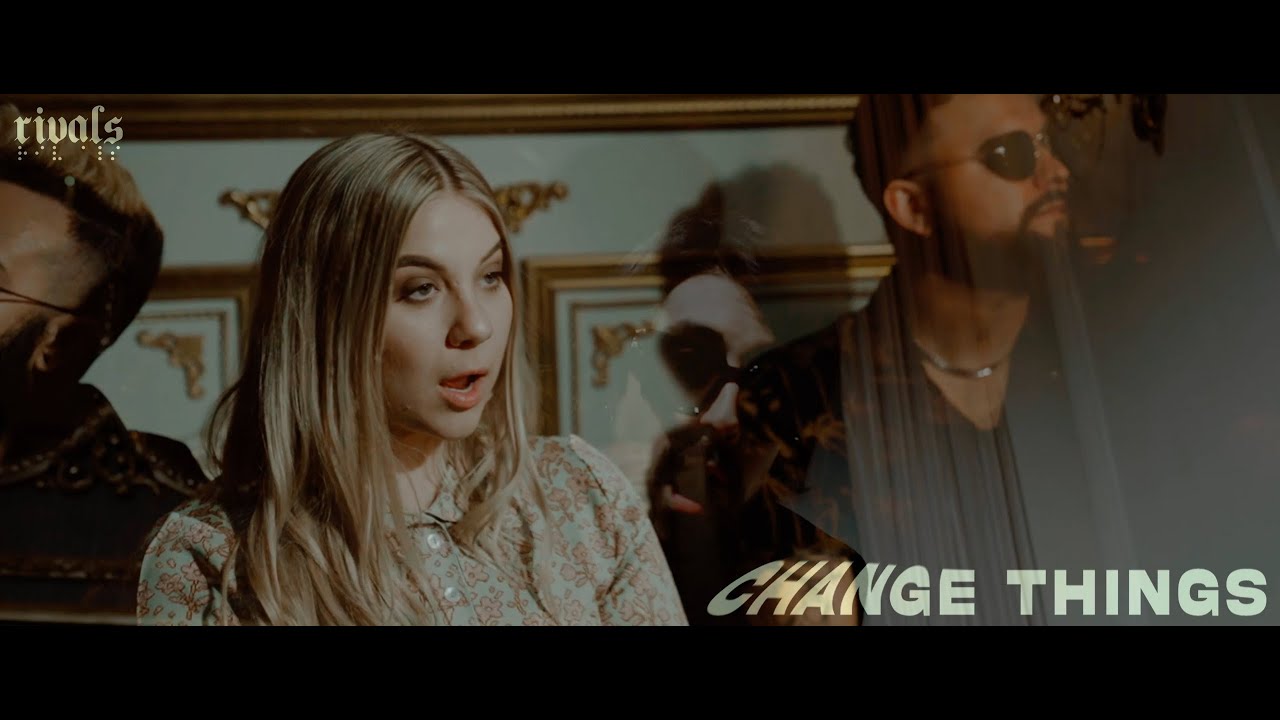 RIVALS  - Change Things ft. Dutch Melrose (Official Music Video)