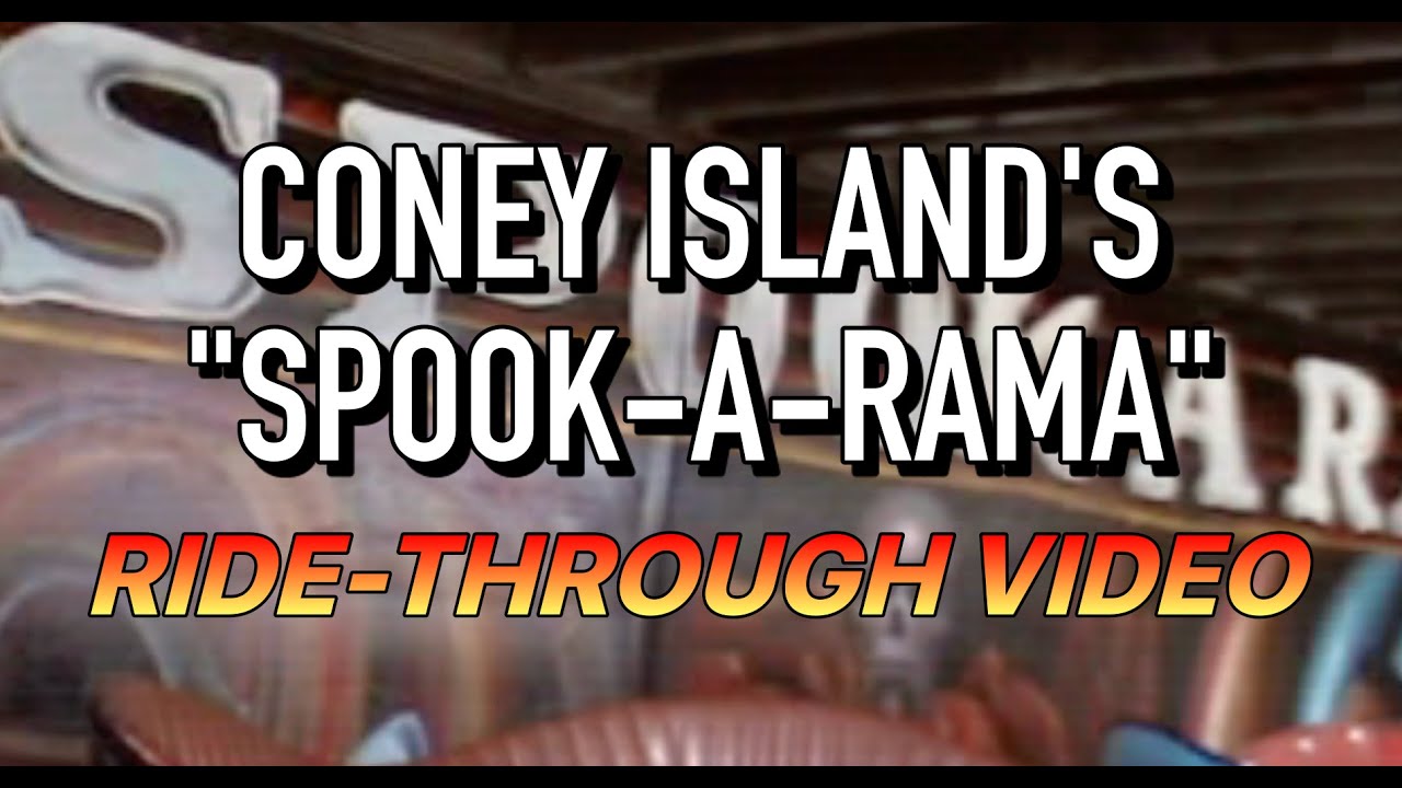 Coney Island Spook-a-Rama Ride-Through, 2005