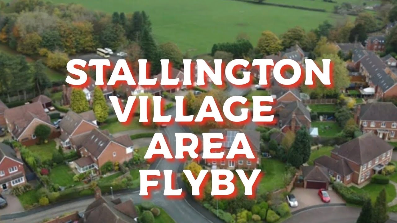 #STALLINGTON VILLAGE AREA FLYBY