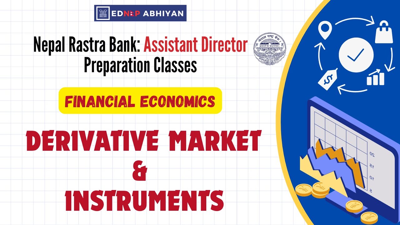 Derivative Market & Instruments For NRB Exam | Financial Economics | Day - 3 | NRB Vacancy Prep2082