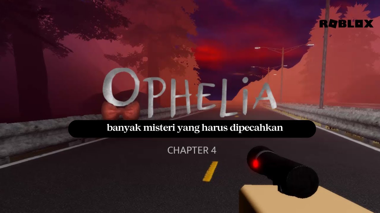 Ophelia 4 (Full Walkthrough) - Roblox