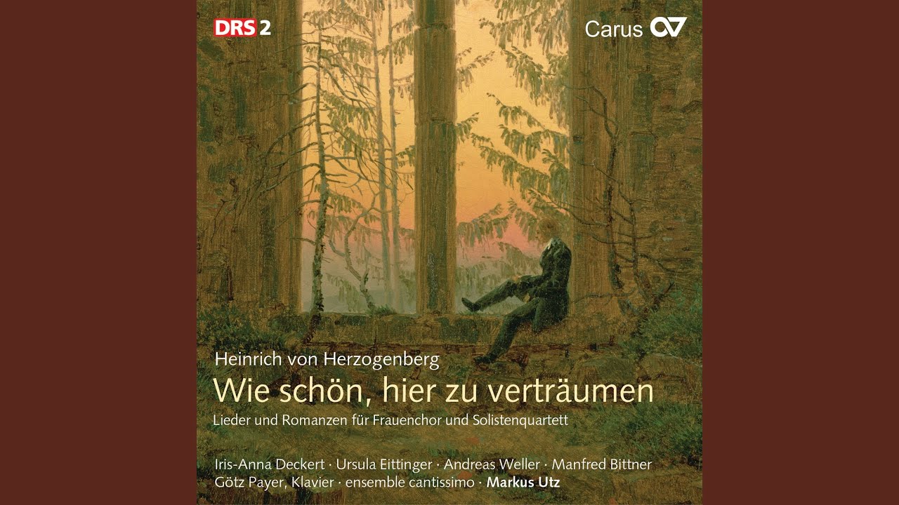 Herzogenberg: 3 Gesänge, Op. 73 - I. Nachtlied