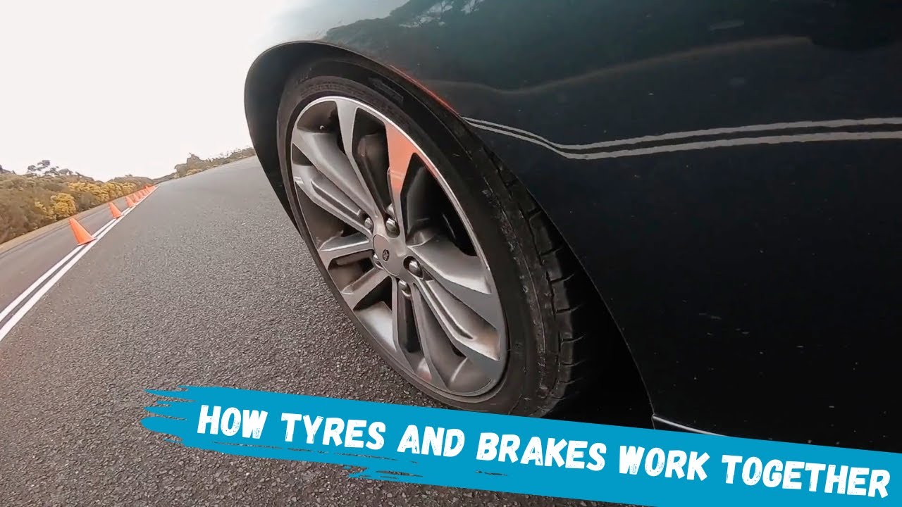 How Tyres and Brakes Work Together