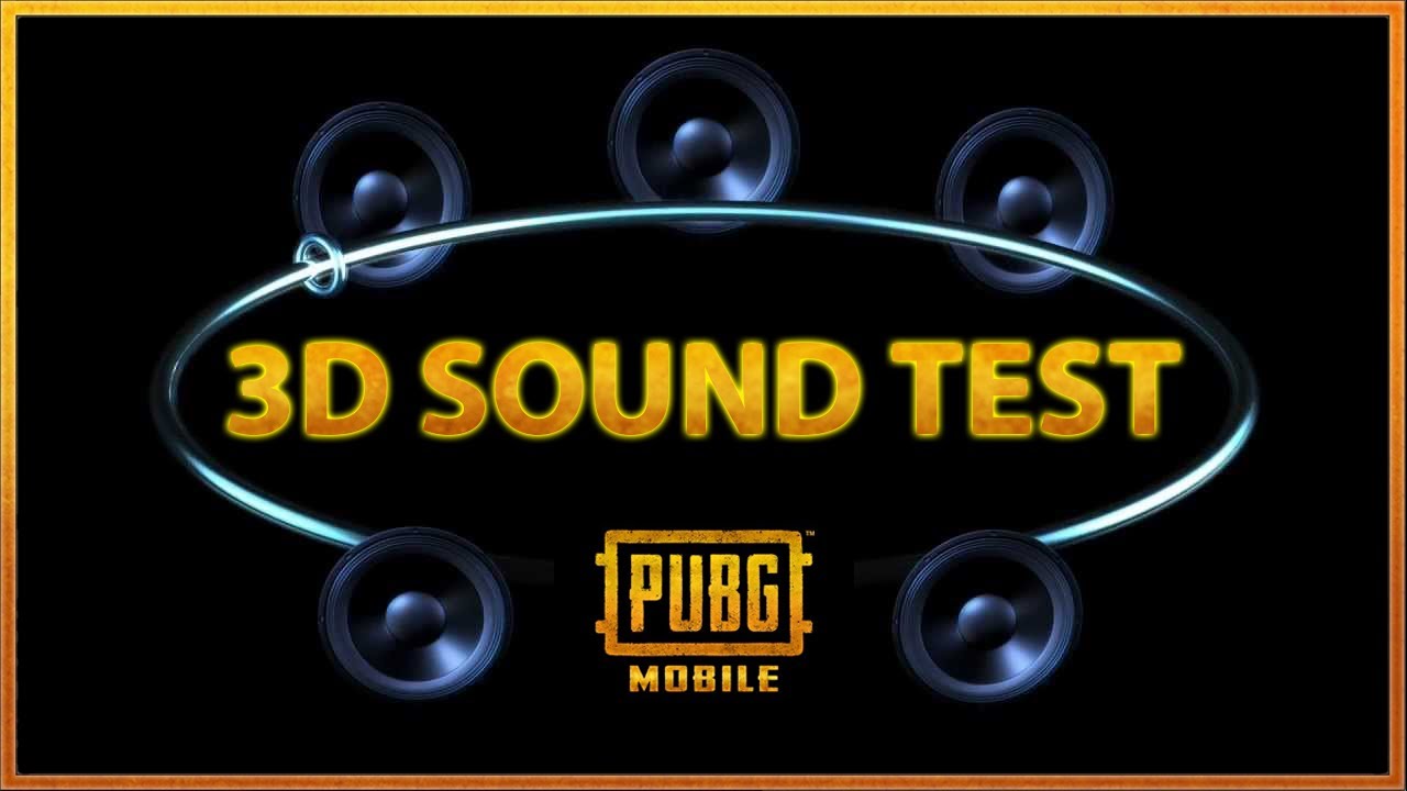 Test Headphones surround sound | 3D Sound | PUBG Mobile Sound Test