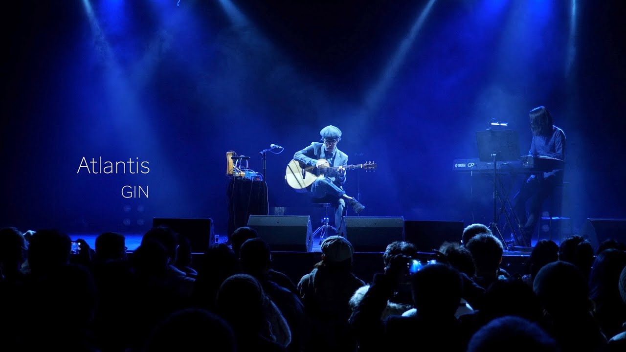 Atlantis (live in Hangzhou) - GIN