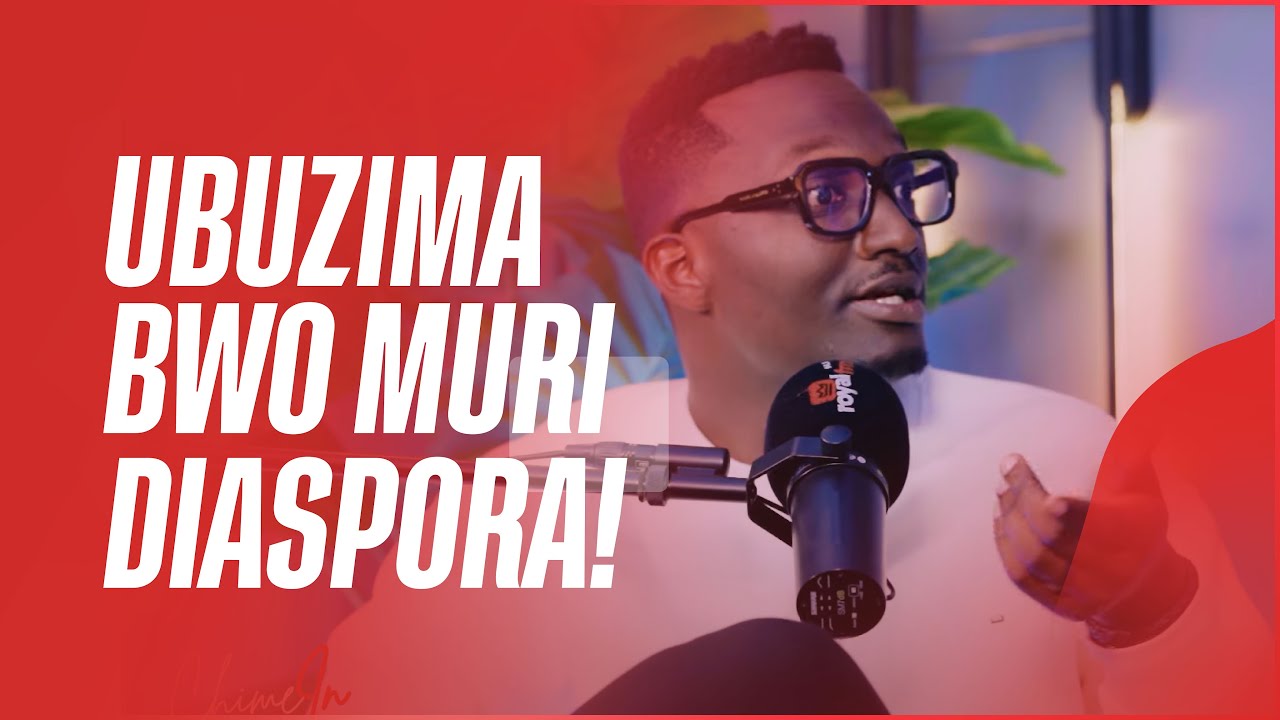 UBUZIMA BWO MURI DIASPORA NTIBWOROSHYE👉 | What Life Is Really Like Away From Home | Chime In