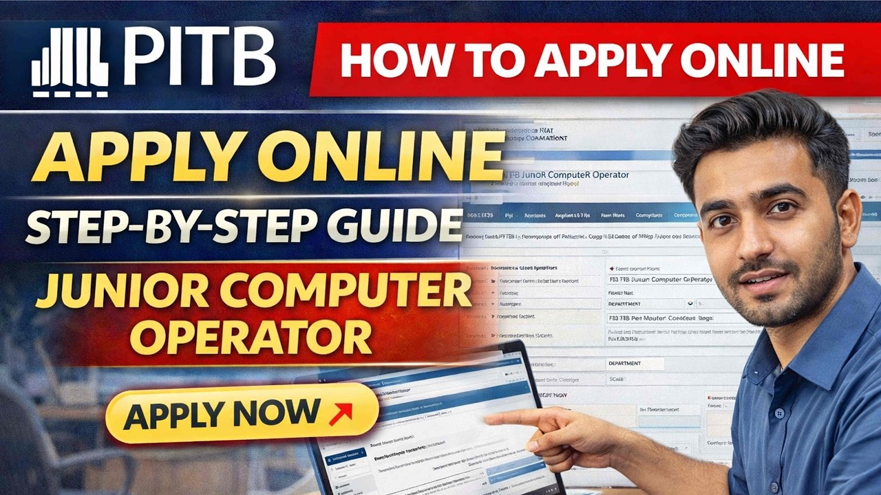 PITB Jobs 2026 Apply Online | Step-by-Step Application Process Explained