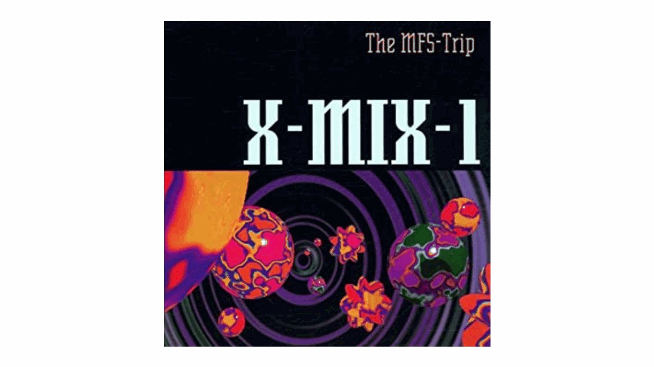 X-Mix 1 Paul van Dyk (The MFS-Trip)