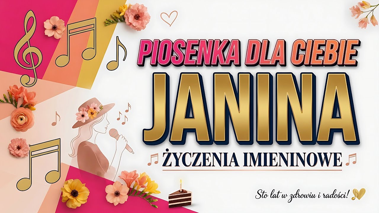 Życzenia dla Janiny na imieniny 🎉 Piosenka dla Janiny 💖 Dedykacja dla Janki