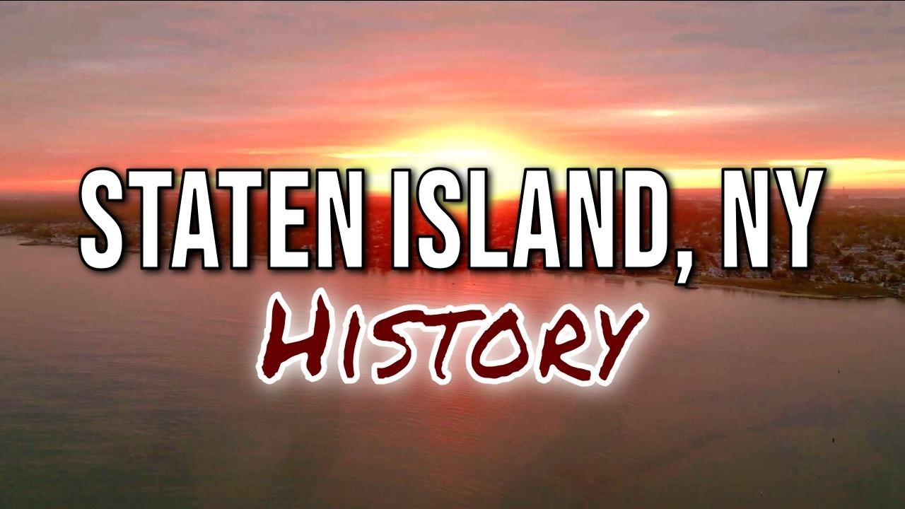 History of Staten Island, NY