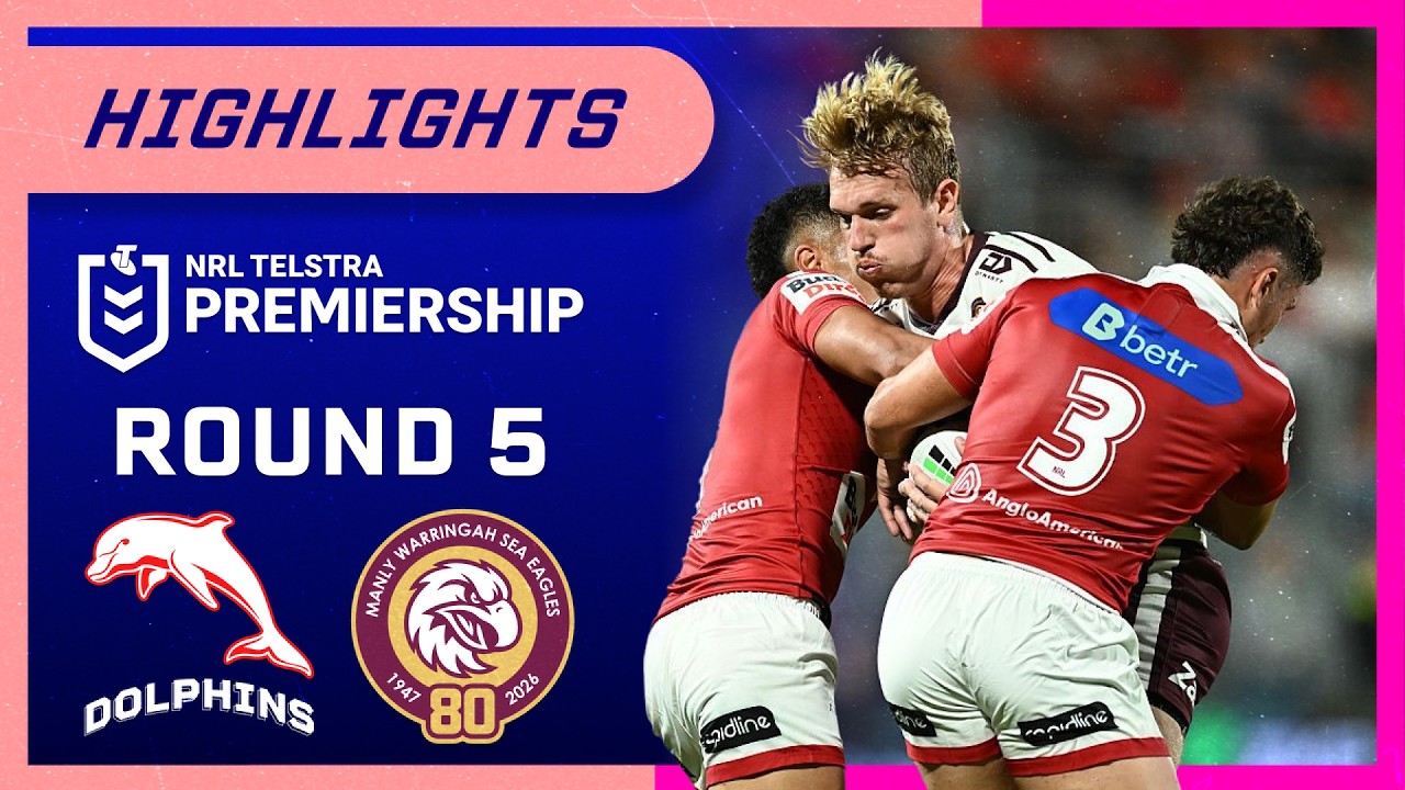 NRL Highlights: Dolphins v Sea Eagles - Round 5 | NRL on Nine