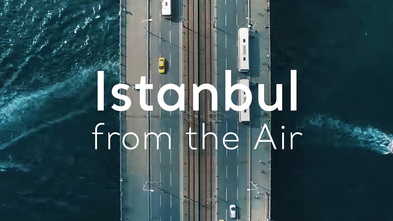 Istanbul from the Air | Go Türkiye