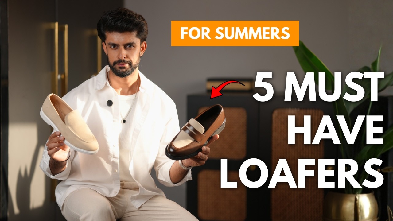 5 STYLISH LOAFERS FOR MEN IN SUMMER 2026