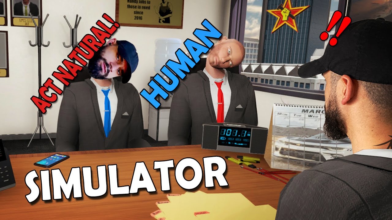 ACT NATURAL! | Human Simulator