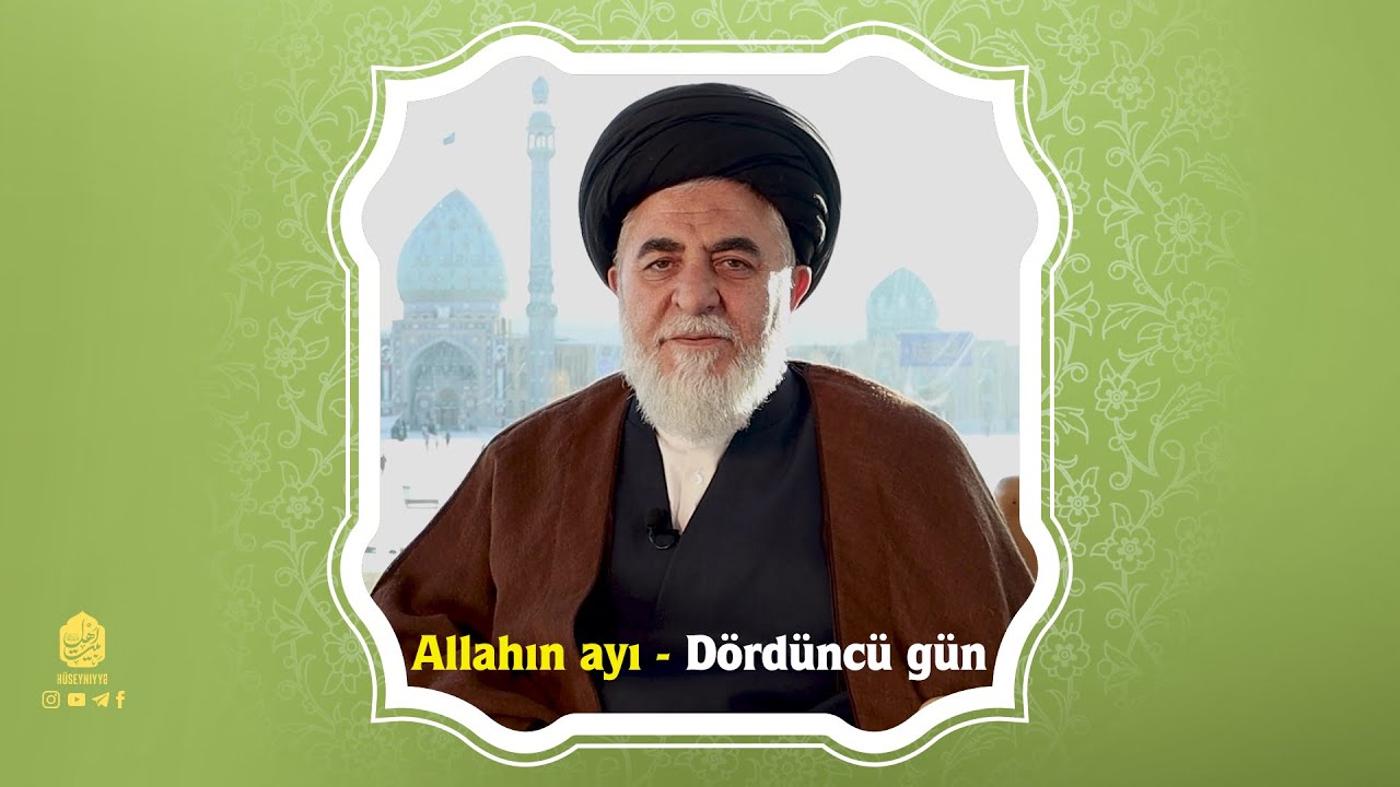 ️Allahın ayı - Dördüncü gün Ocaqnejad aga