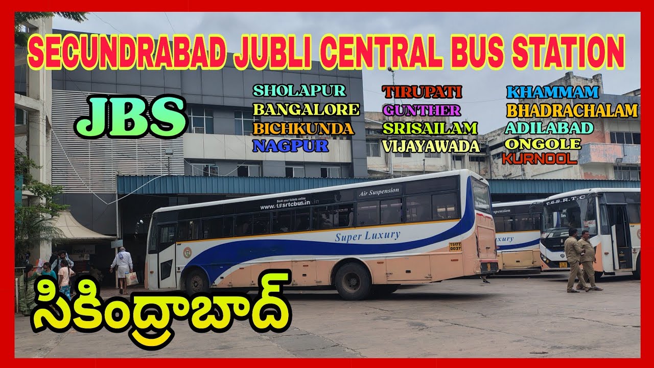 SECUNDRABAD JUBLI CENTRAL BUS TERMINAL | ALL BUSES INFORMATION | HYDERABAD