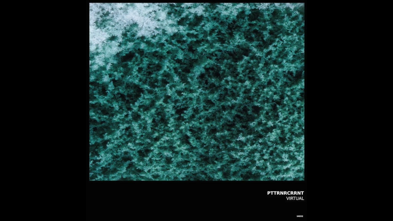 PTTRNRCRRNT - Virtual 1 &bull; IA032