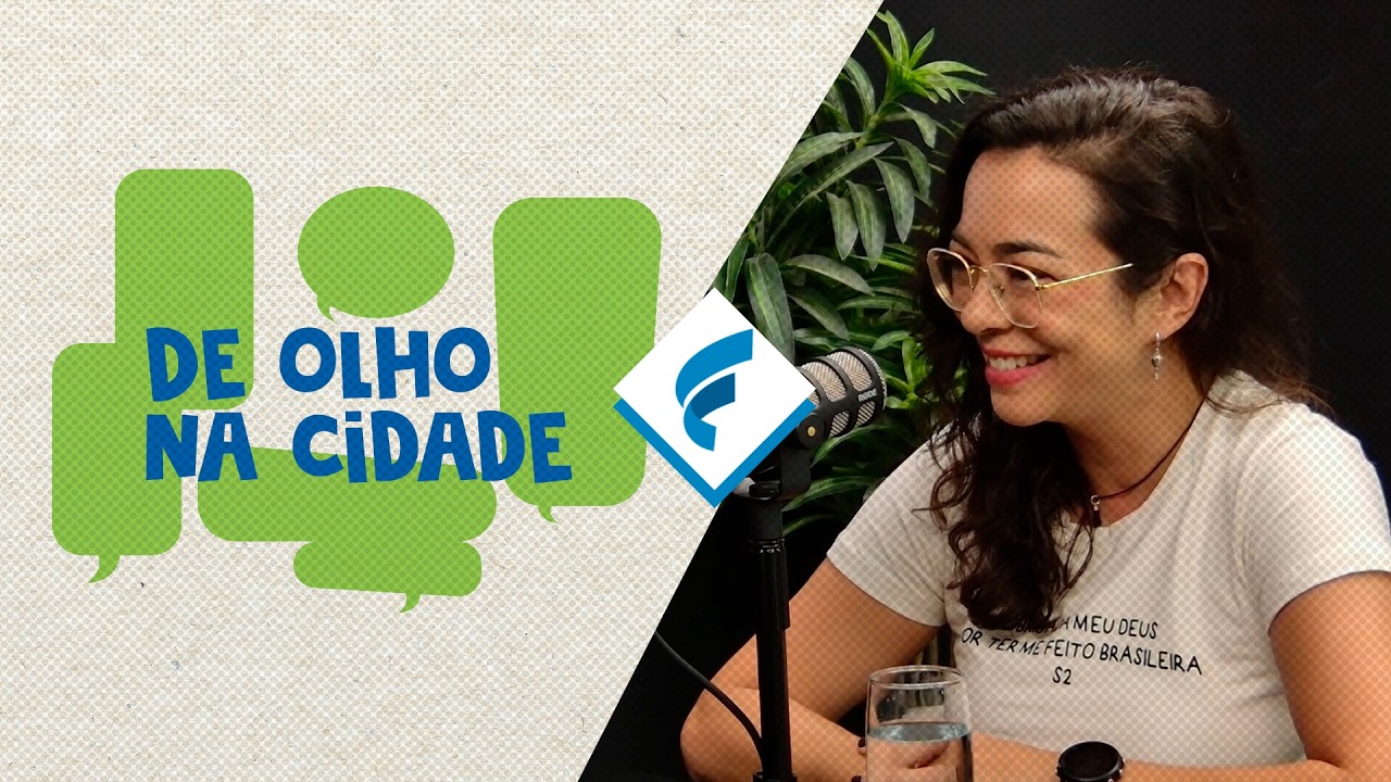 Participação Cidadã: cidadania que transforma as cidades | De Olho na Cidade #01
