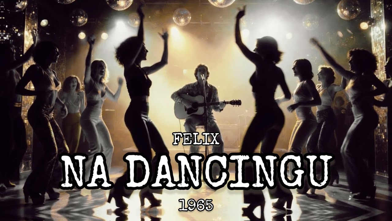 Felix  - Na Dancingu 1965