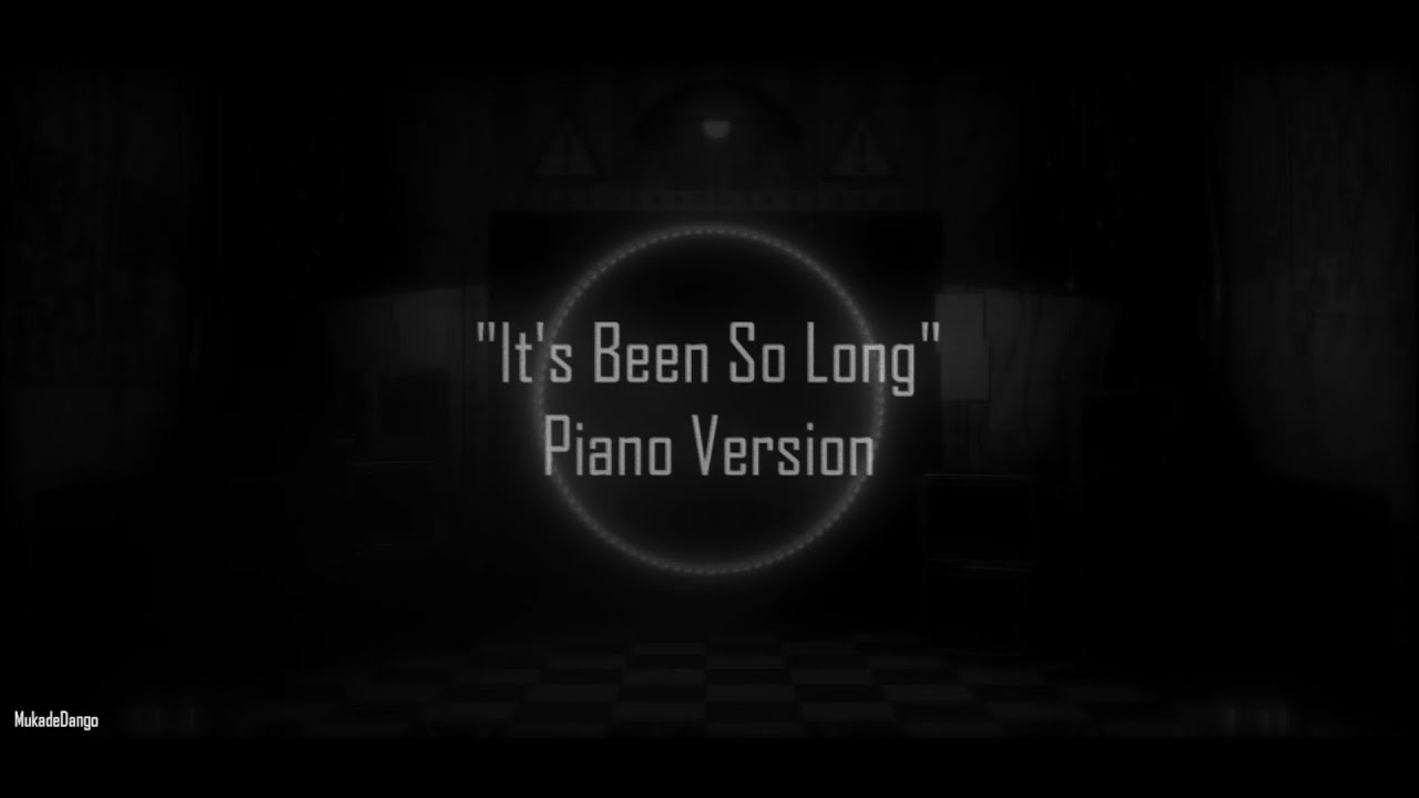 It's Been So Long(Piano Remix)