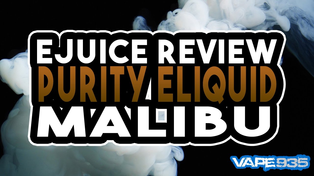 Purity  Eliquids - Malibu E juice Review - Pineapple and Coconut Pina Colada Menthol Liquid
