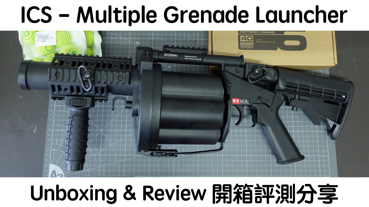 ICS - Multiple Grenade Launcher - Unboxing & Review 開箱評測分享