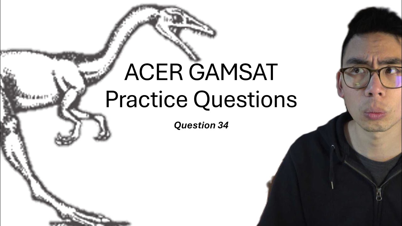 GAMSAT S3 Interactive Walkthrough | ACER Practice Questions Q34