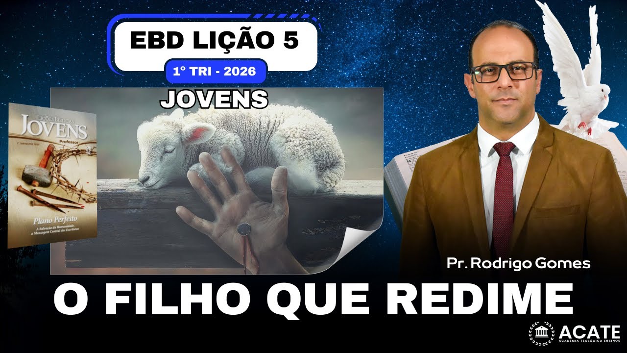 EBD Li&ccedil;&atilde;o 5 (Jovens) - O Filho que Redime - 1&ordm; Tri 2026