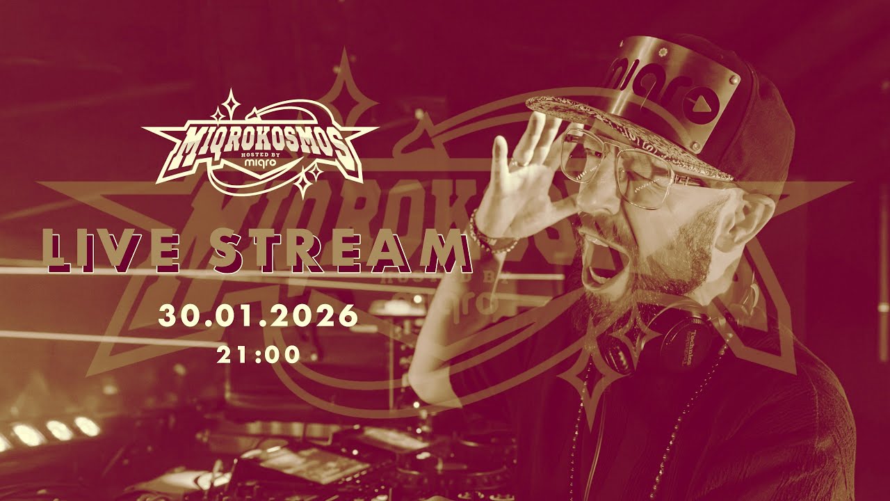MIQROKOSMOS Live Stream 30.01.26