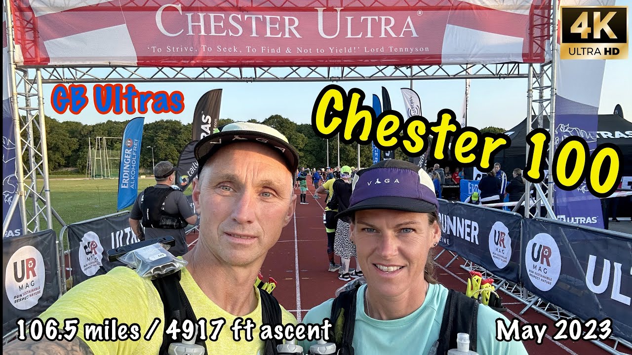 Chester 100 mile Ultra | GB Ultras | 4K | May 2023