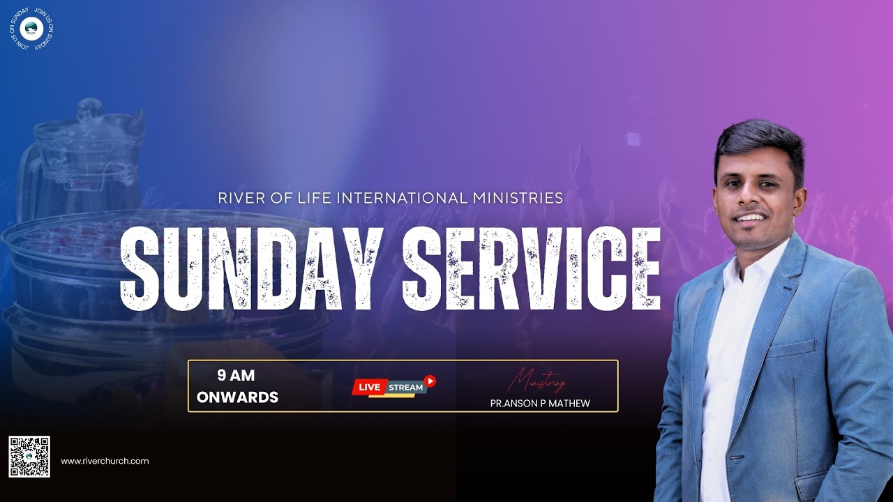 LIVE | SUNDAY SERVICE | PR.ANSON P MATHEW | RIVER CHURCH MVK