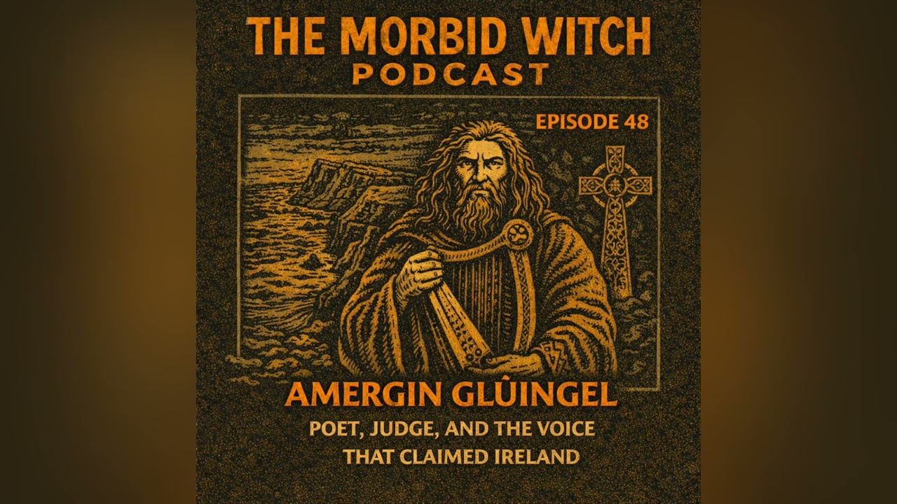 Episode 48 &mdash; Amergin Gl&uacute;ingel: Poet, Judge, and the Voice That Claimed Ireland