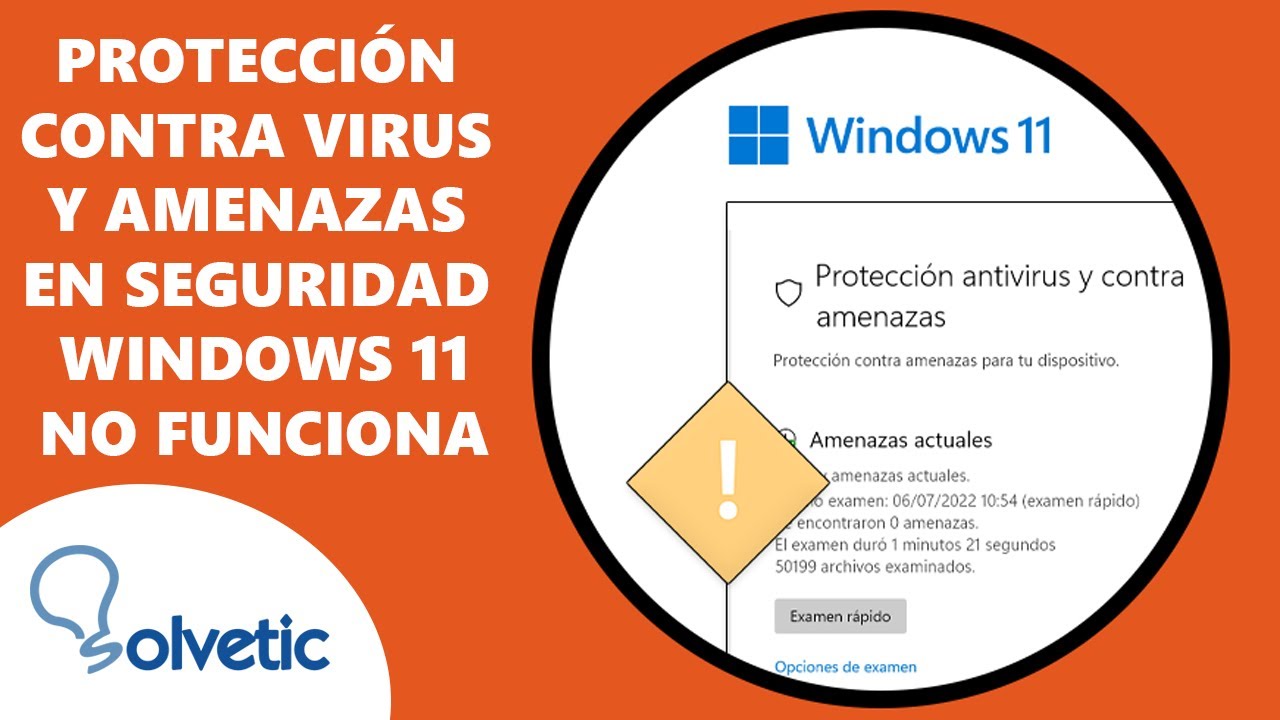 Protecci&oacute;n contra Virus y Amenazas en Seguridad de Windows 11 No Funciona ✔️ SOLUCION ✔️