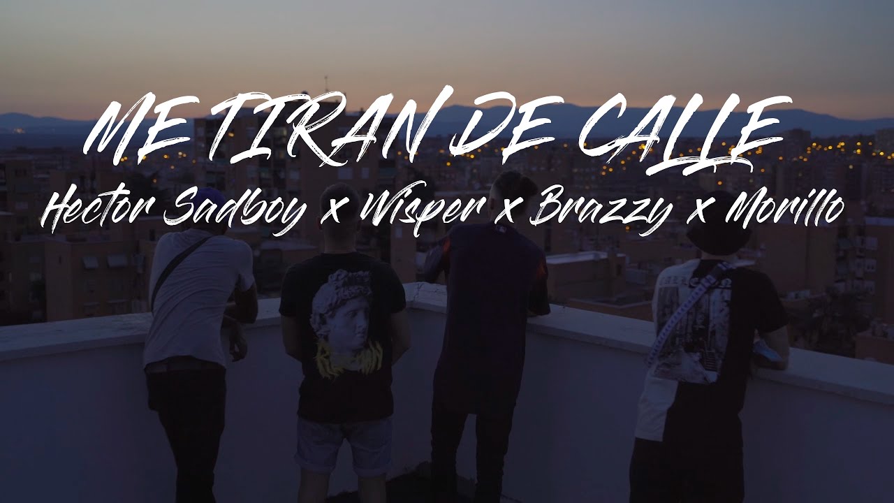 Hector Sadboy, Keed Brazzy, Wisper, Morillo - TIRAN DE CALLE