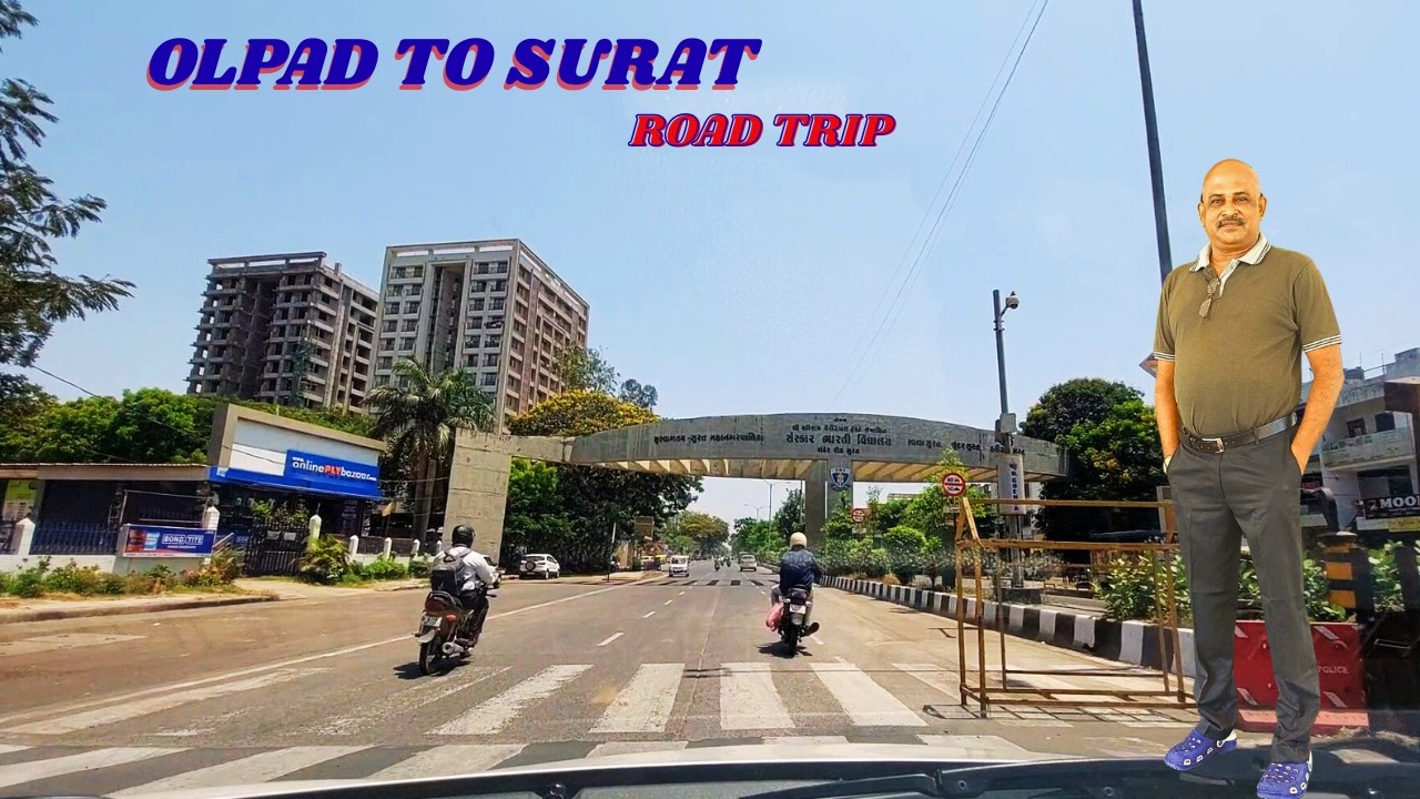 OLPAD TO SURAT BY ROAD|TRAVEL WITH VIPUL | OLPAD|SURAT|CLEAN CITY SURAT|