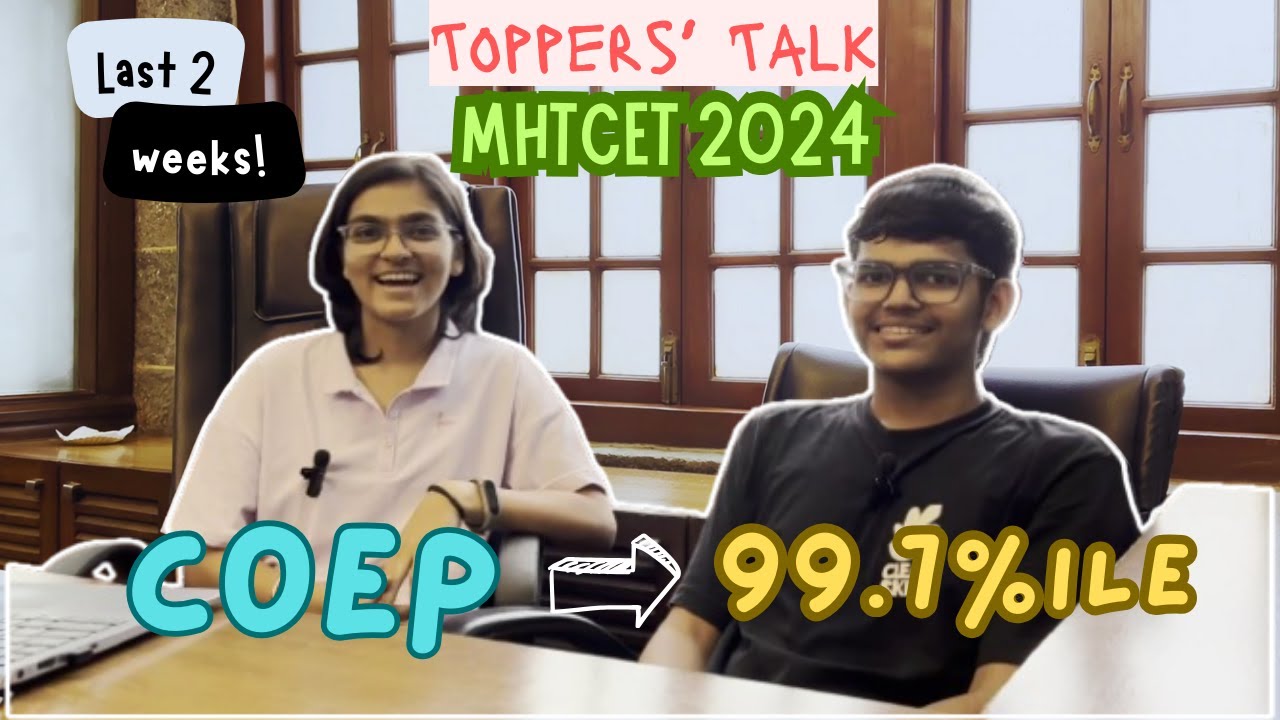 Toppers' Talk | mhtcet 2024 | coep | coep cs