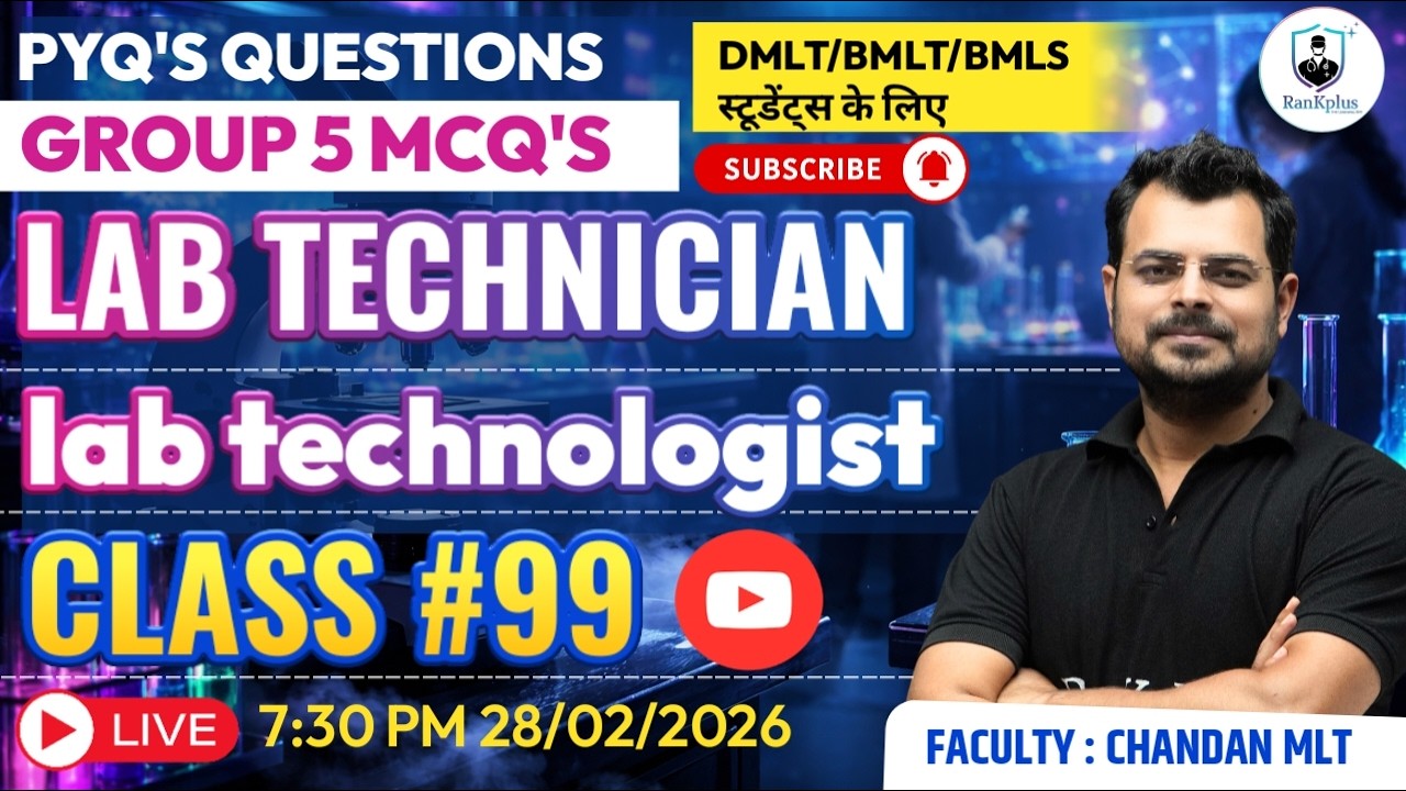 Lab Exam MCQ’s #99| Gr-5 exam 2025 pyqs | lab technician classes | AIIMS CRE classes | RanKplus