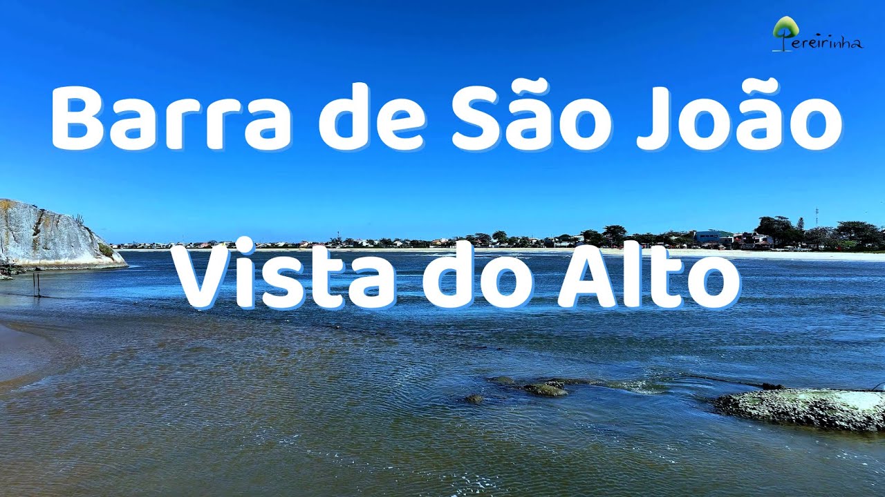 BARRA DE SÃO JOÃO VISTA DO ALTO