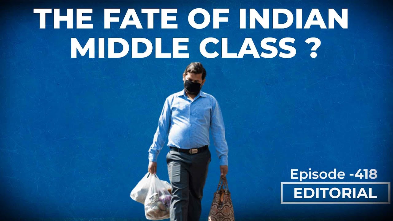 Editorial with Sujit Nair: What Is The Fate of Indian Middle Class???