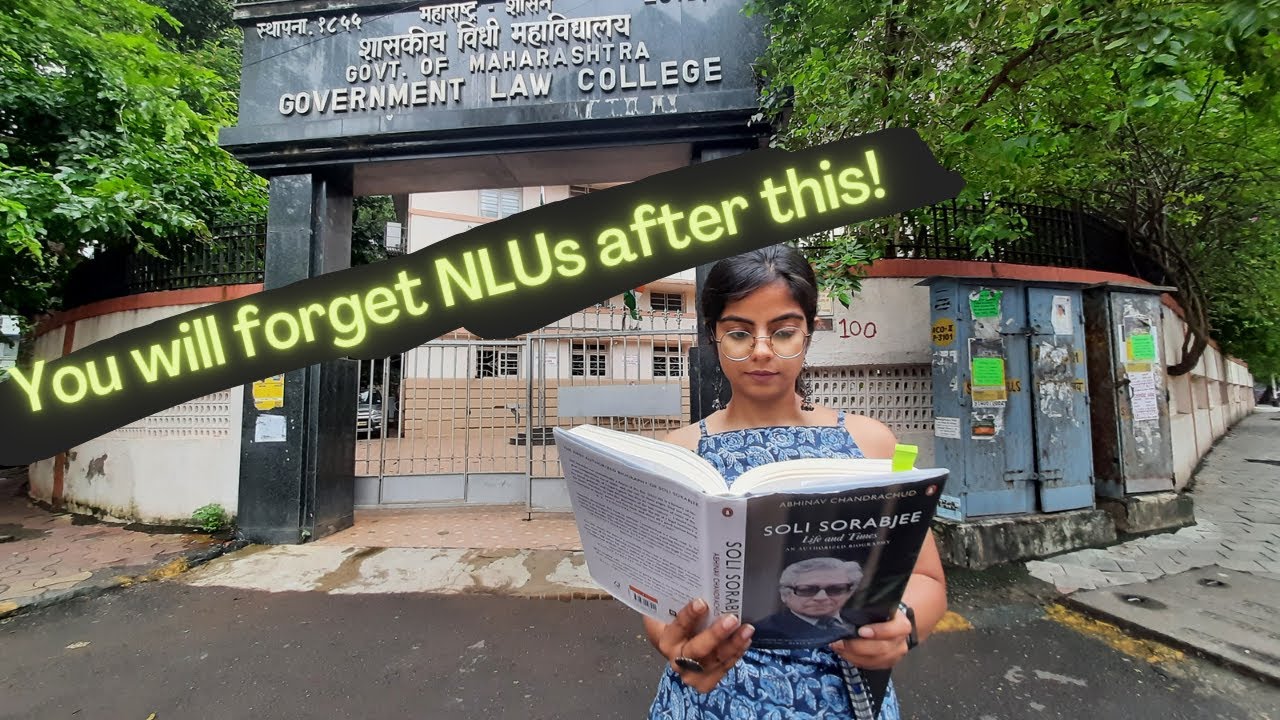 SEE THIS IF YOU DREAM OF STUDYING LAW AT AN NLU! Glory of Government Law College, Mumbai-IN HINGLISH